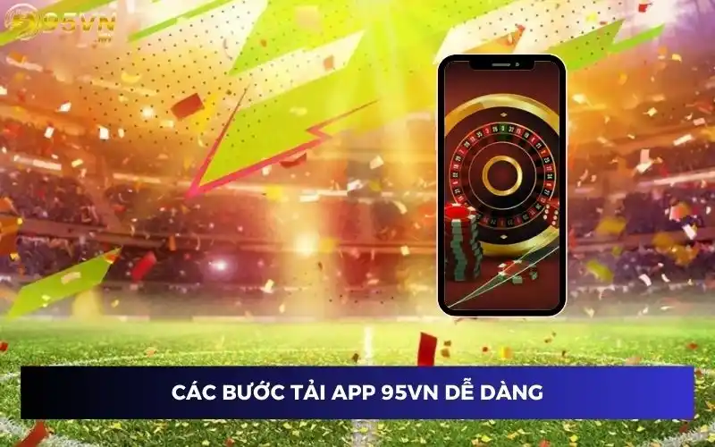 Thực hiện theo hướng dẫn để có quá trình tải thuận lợi nhất