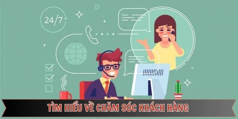 Tìm hiểu khái niệm CSKH là gì